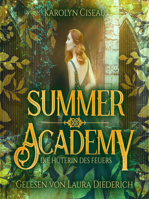 cover image of Summer Academy--Die Hüterin des Feuers